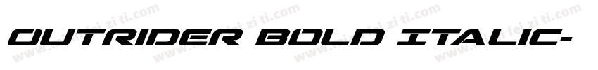 Outrider Bold Italic字体转换